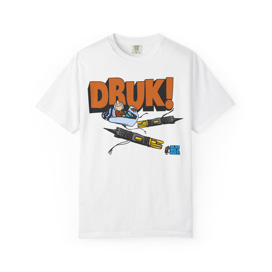 "Druk!” Tee
