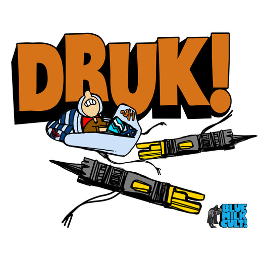 "Druk!” Tee
